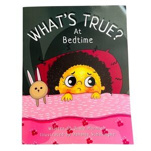 NEW What's True At Bedtime Children's Book Fears Imagination‎ Story Book